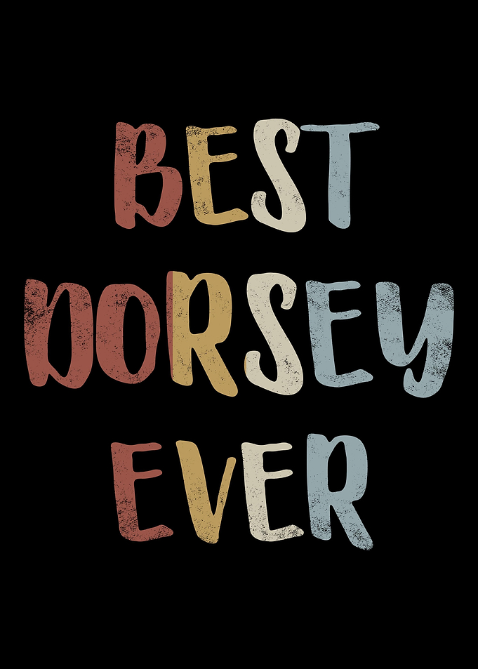 Best Dorsey Ever
