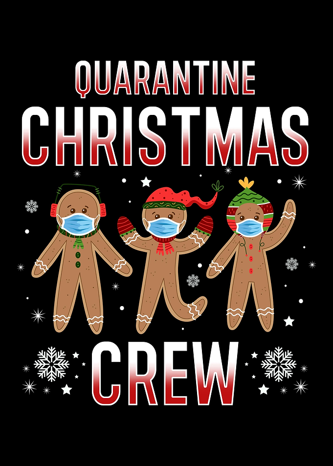 Quarantine Christmas Crew
