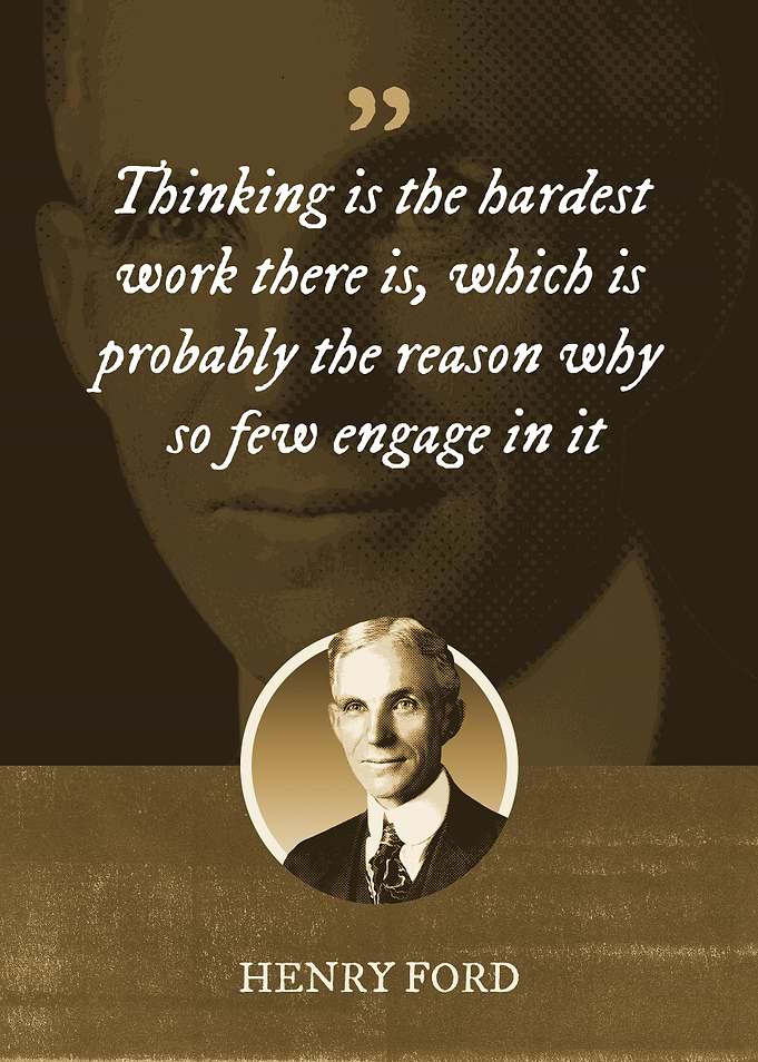 Thinking is the hardest
