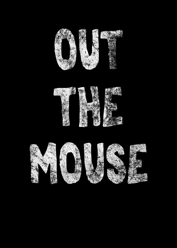 Out The Mouse Funny Design