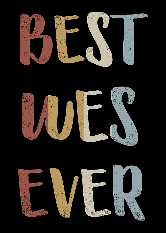 Best Wes Ever