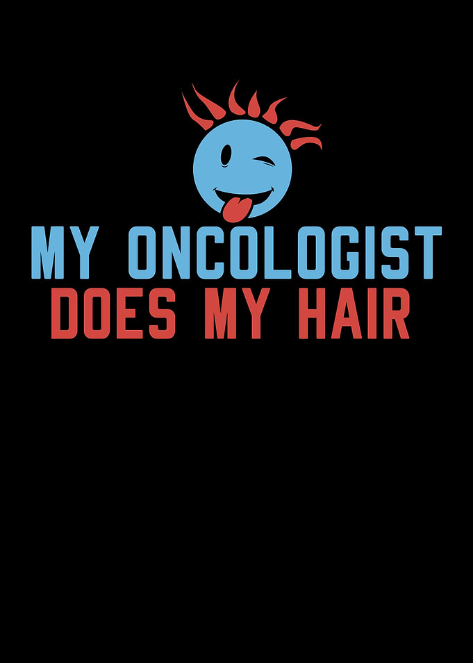 My Oncologist Does My Hair