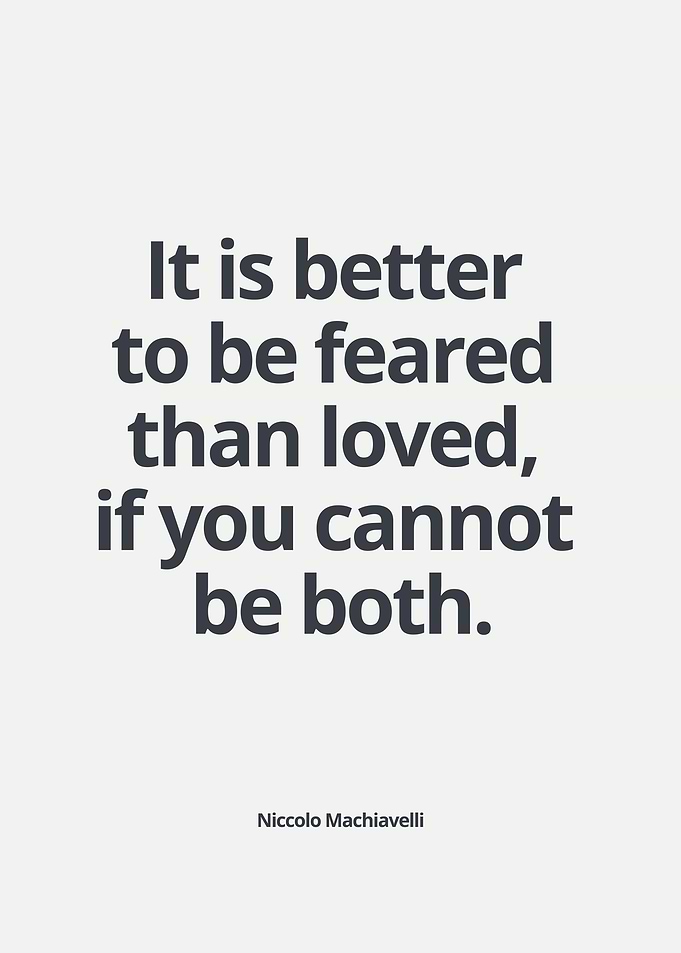 better to be feared