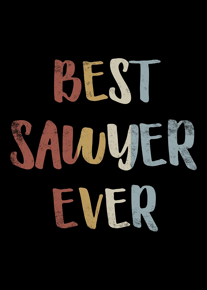 Best Sawyer Ever