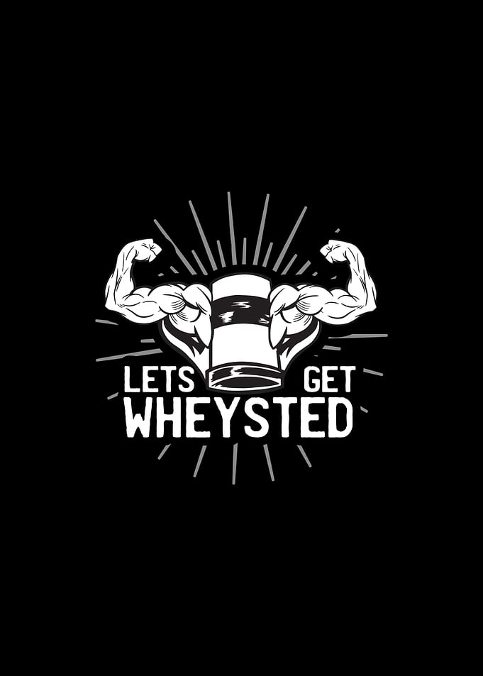 Lets Get Wheysted
