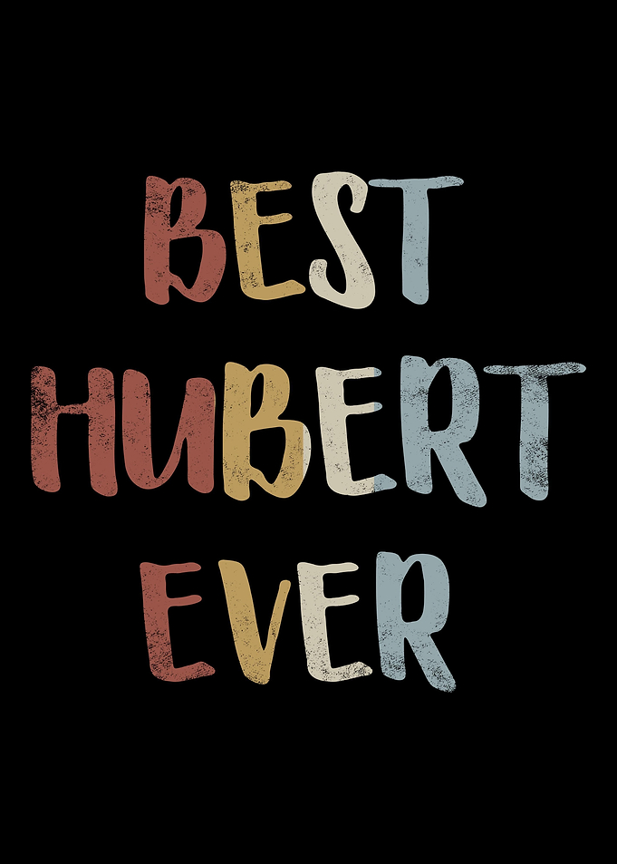 Best Hubert Ever