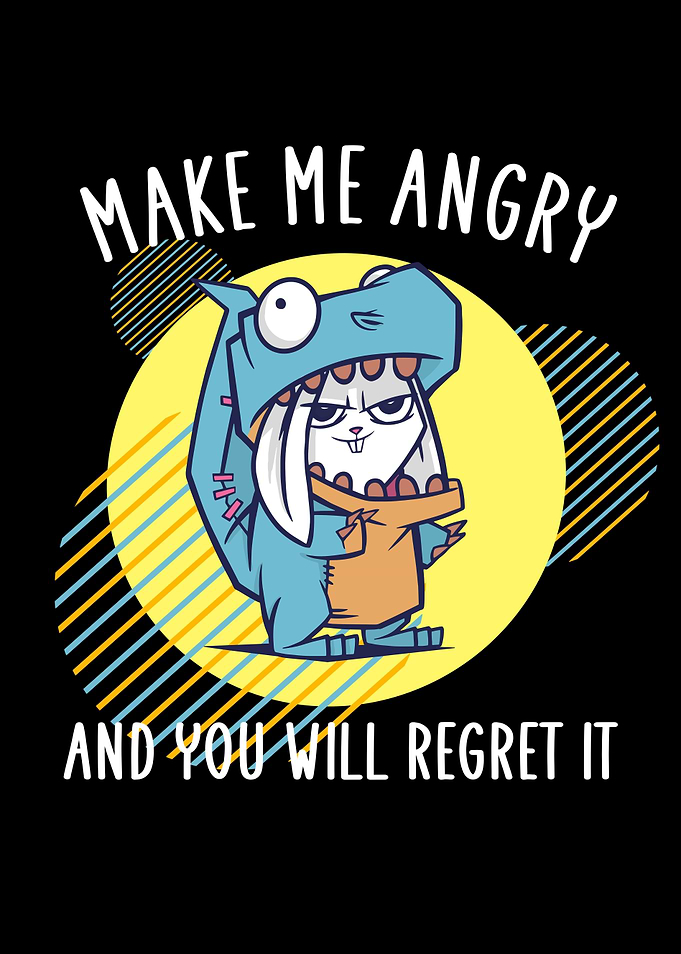 make me angry