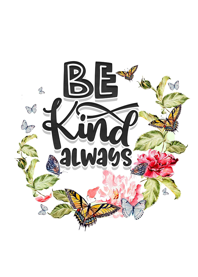 Be kind always