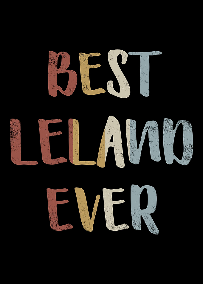 Best Leland Ever