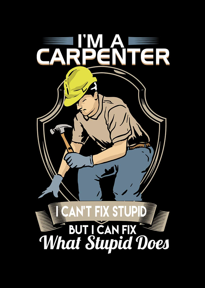 I Am A Carpenter