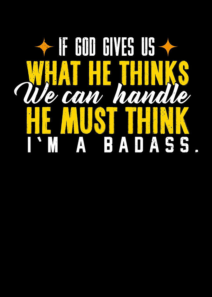 I Am A Badass