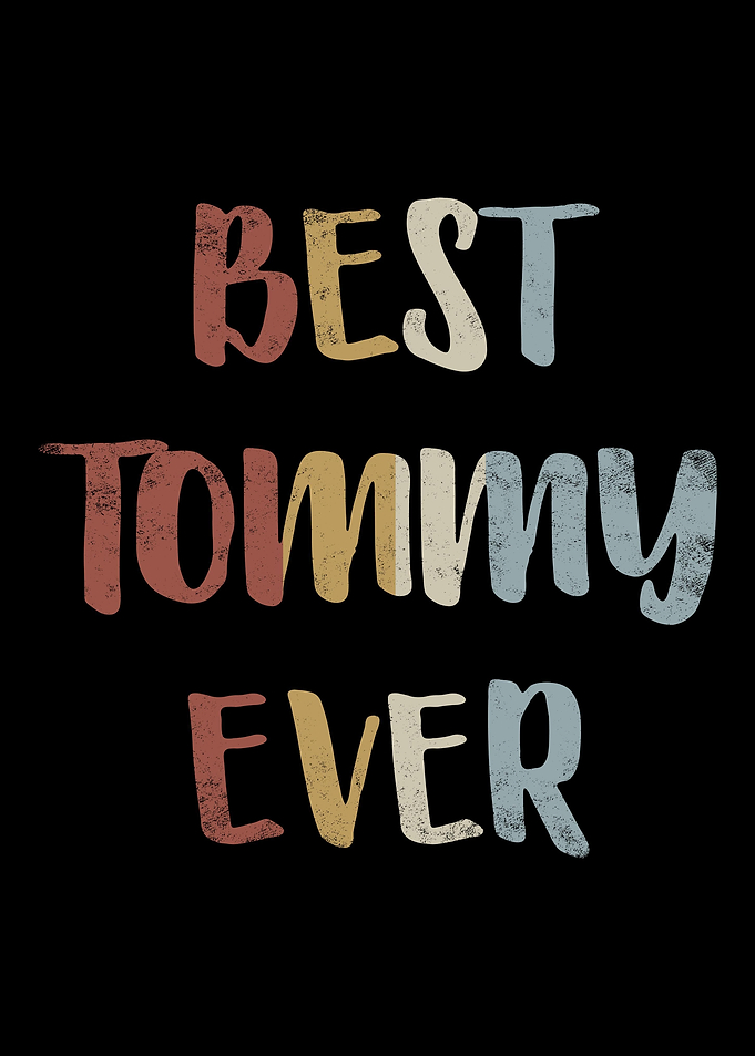 Best Tommy Ever
