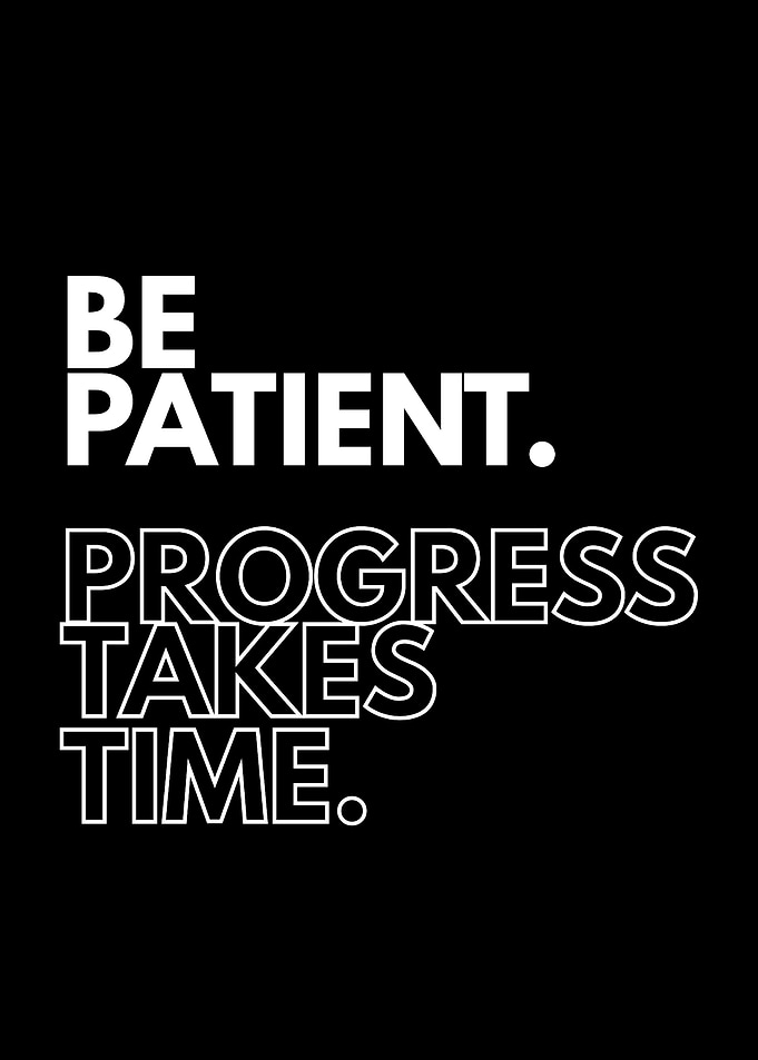 Be Patient