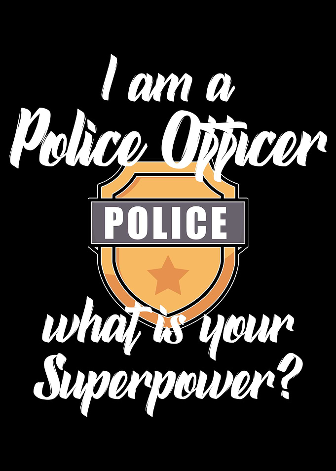 i am a police officer