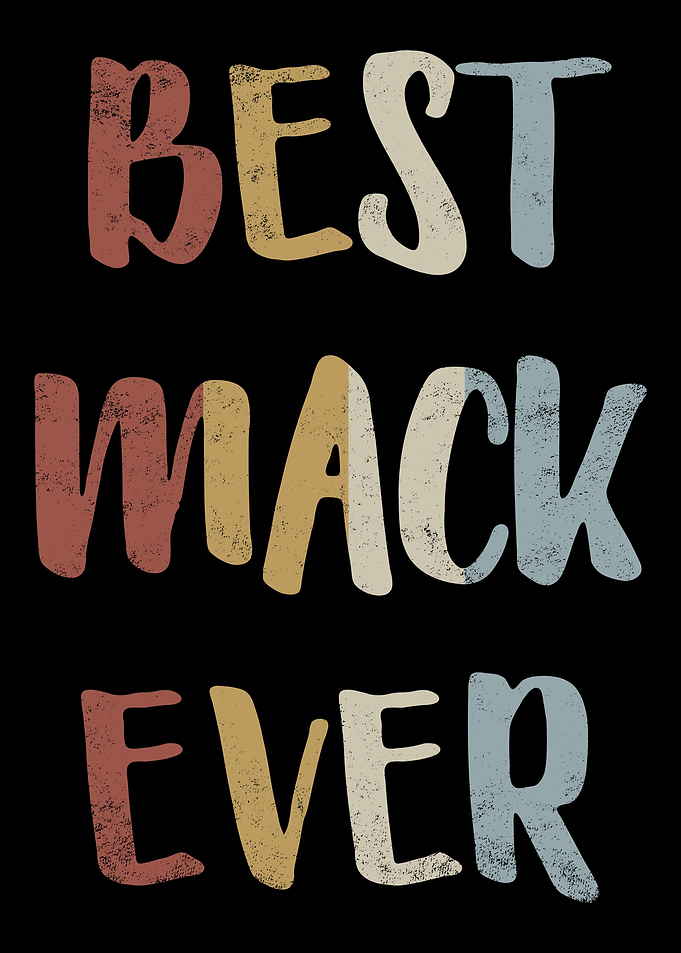 Best Mack Ever