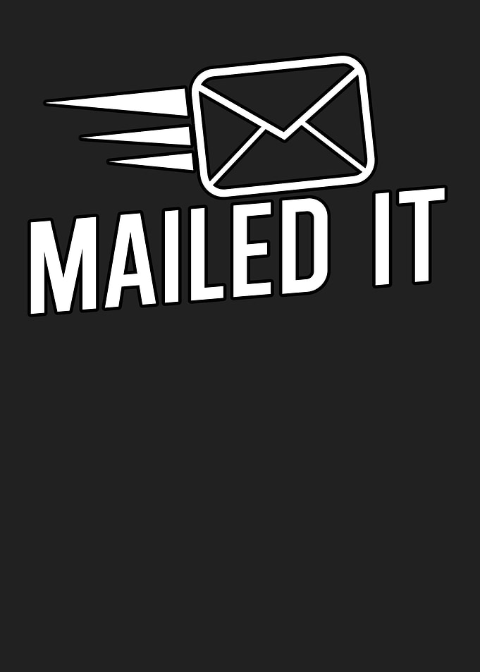 Mailed it