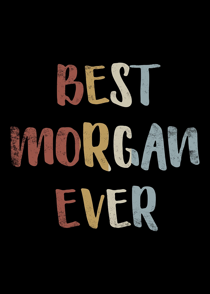 Best Morgan Ever
