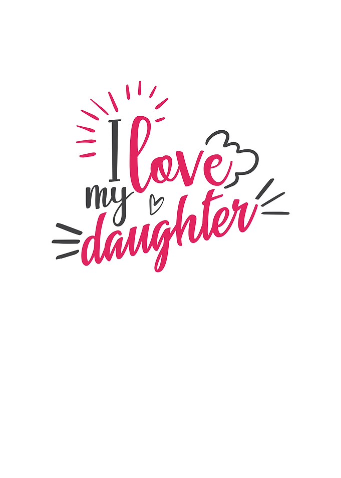 I Love My Daughter