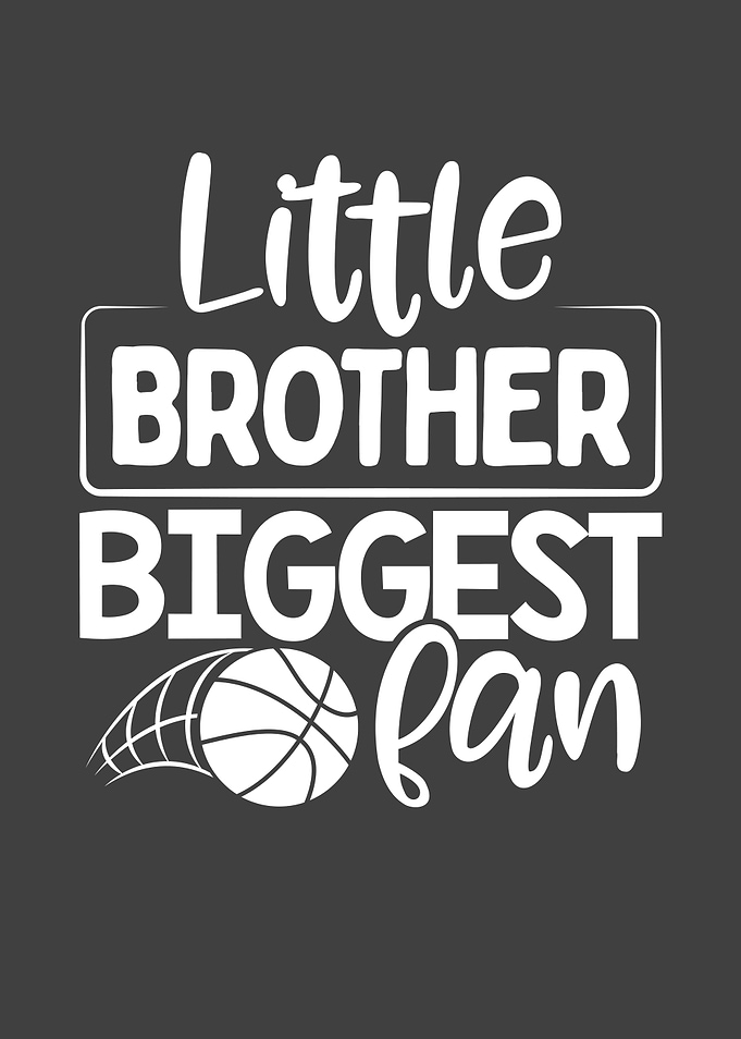 Little brother biggest fan