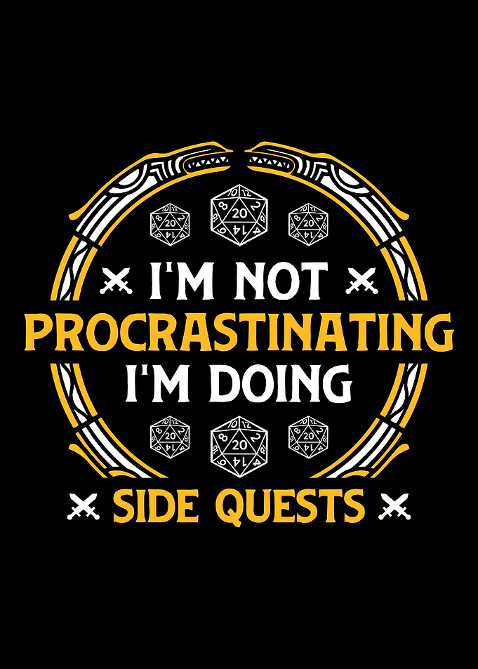 Im Not Procrastinating Im