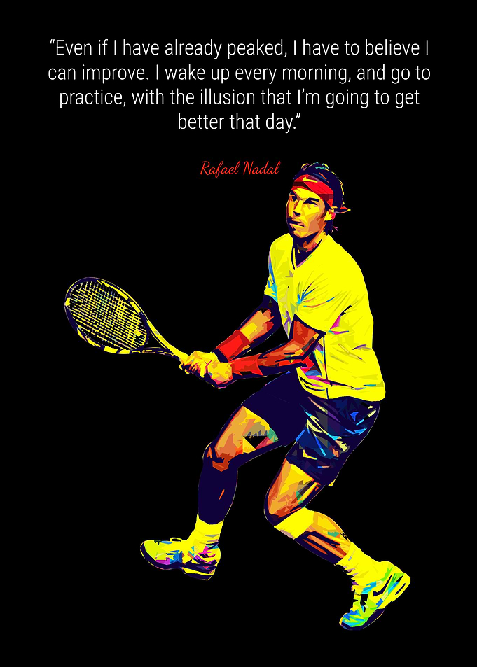 Rafael Nadal Quotes