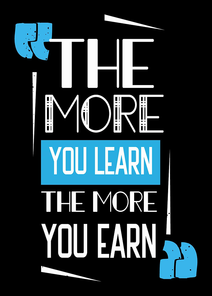 The more you learn
