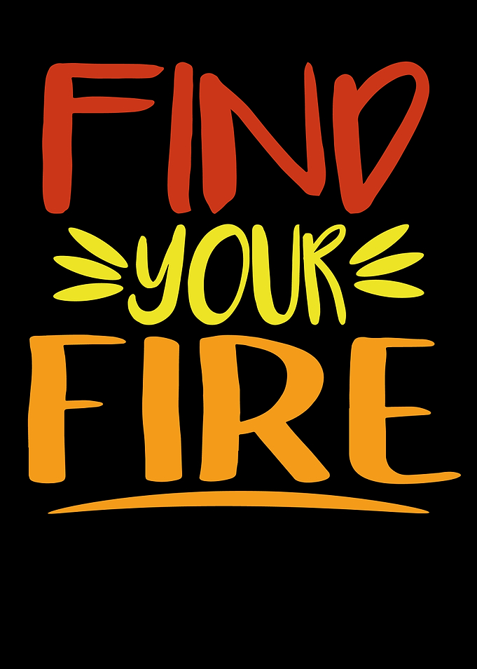 Find Your Fire