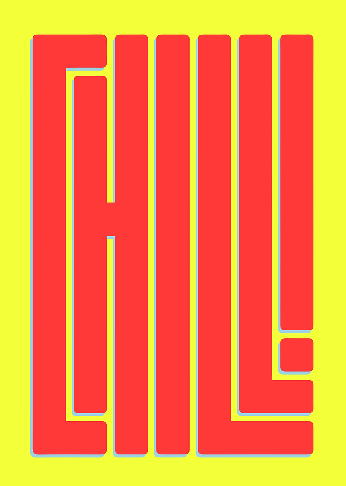 Chill Out Typography