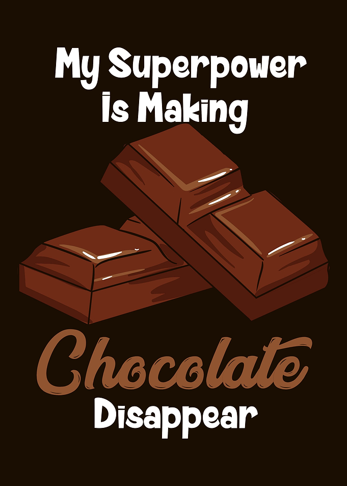 Superpower Chocolate Lover