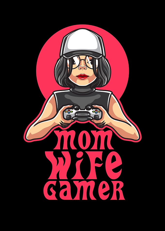 Mom Wife Gamer