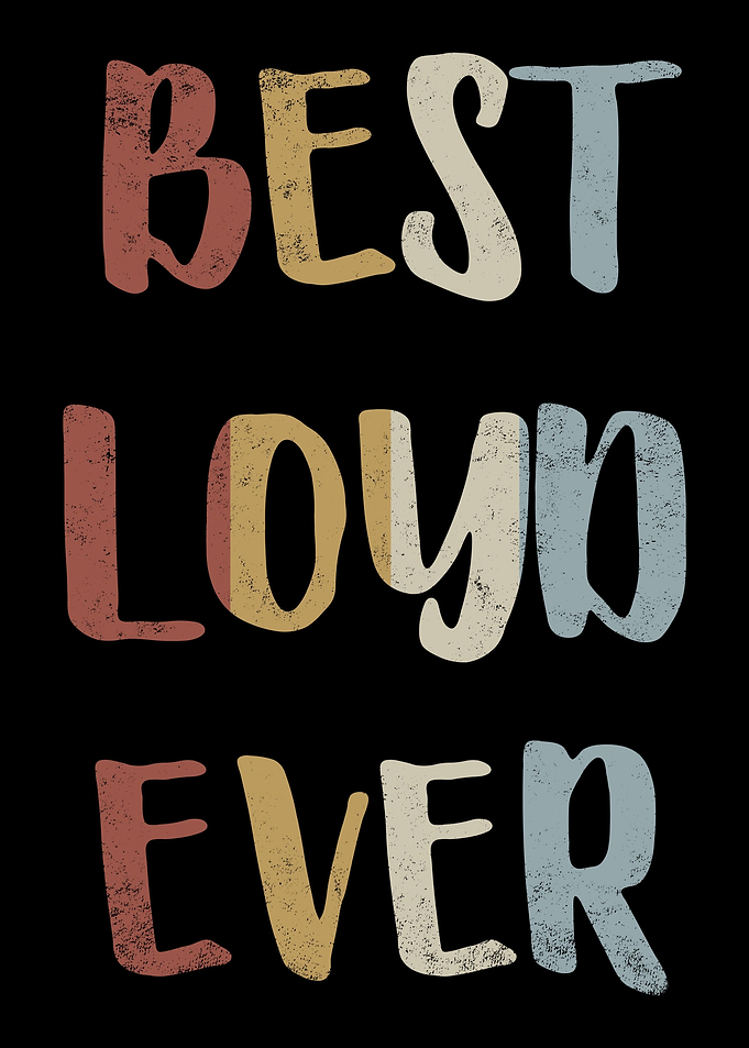 Best Loyd Ever