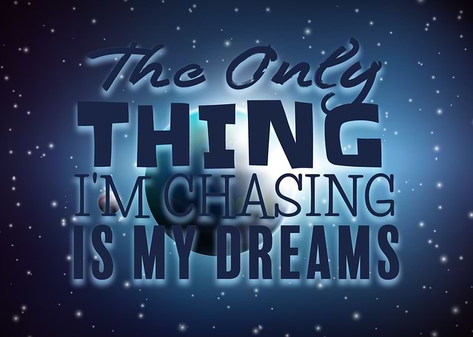 the only thing im chasing