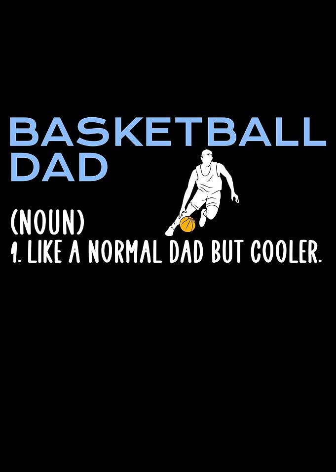 Basketball dad