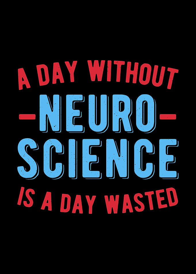 Neuroscience Funny Quote