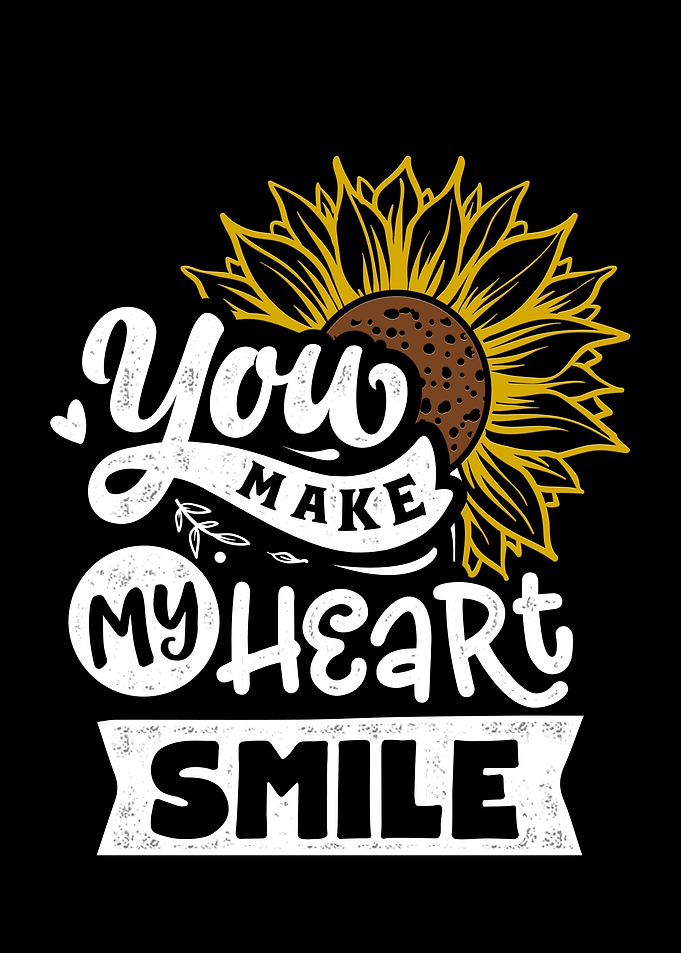 You make my heart smile