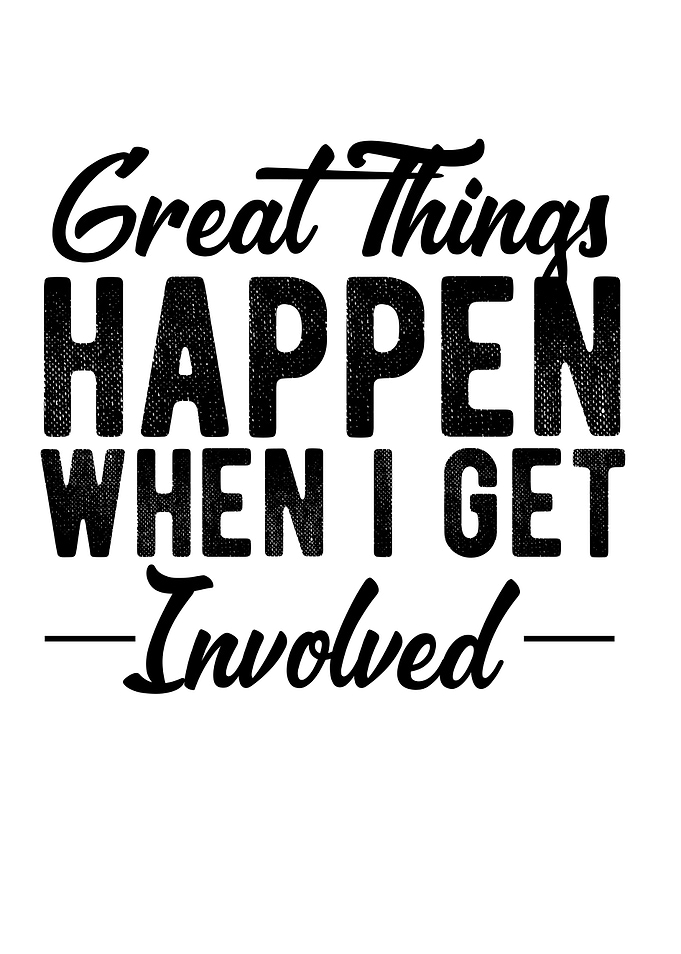 Great Things Happen When I
