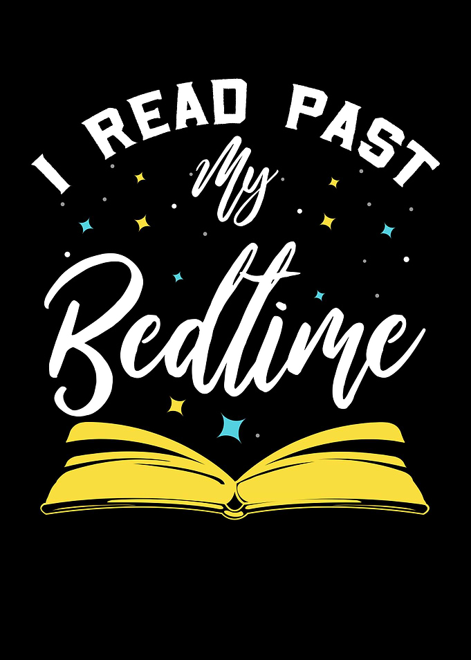 I Read Past My Bedtime