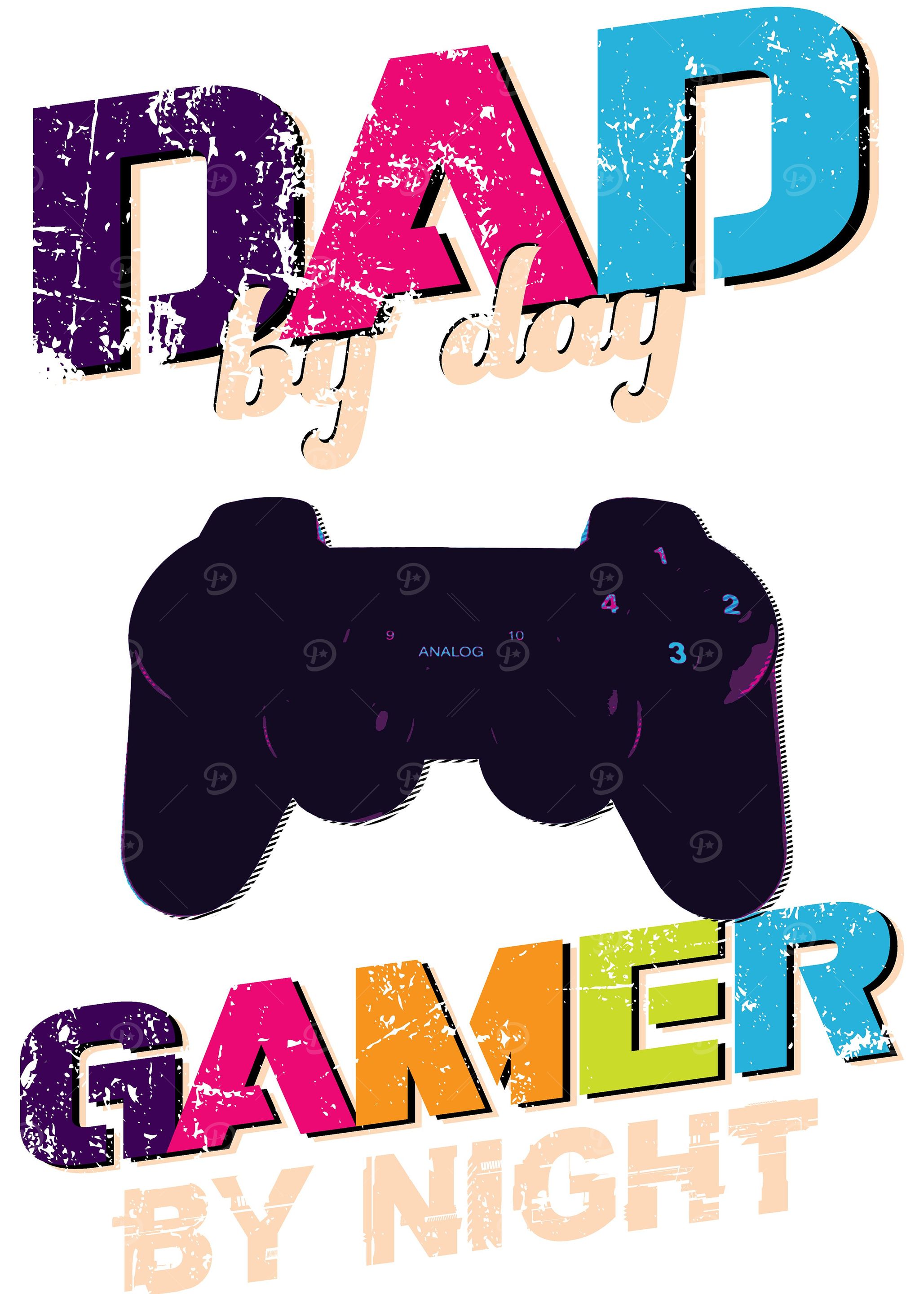 dad by day gamer by night
