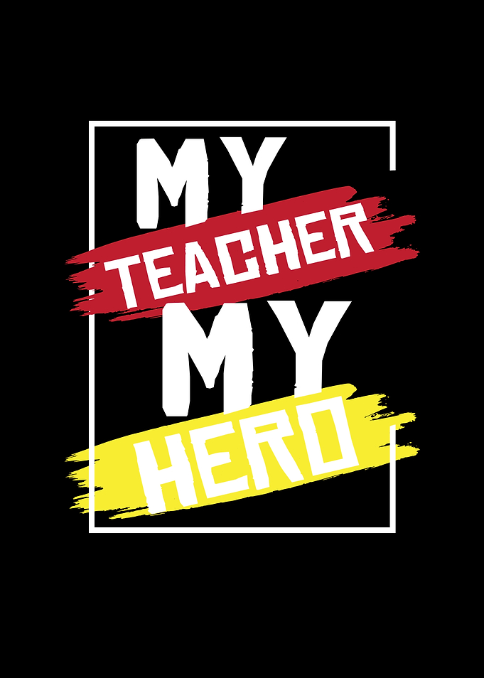 My Teacher My Hero