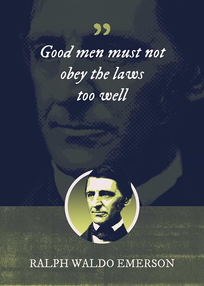 Good men must not obey the
