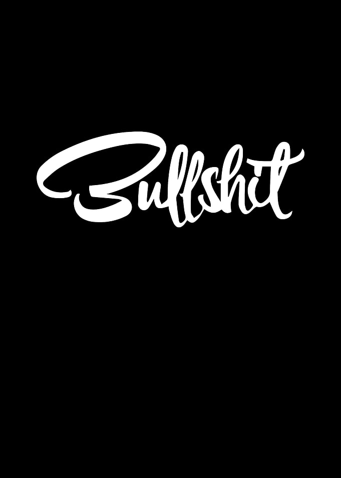 Bullshit