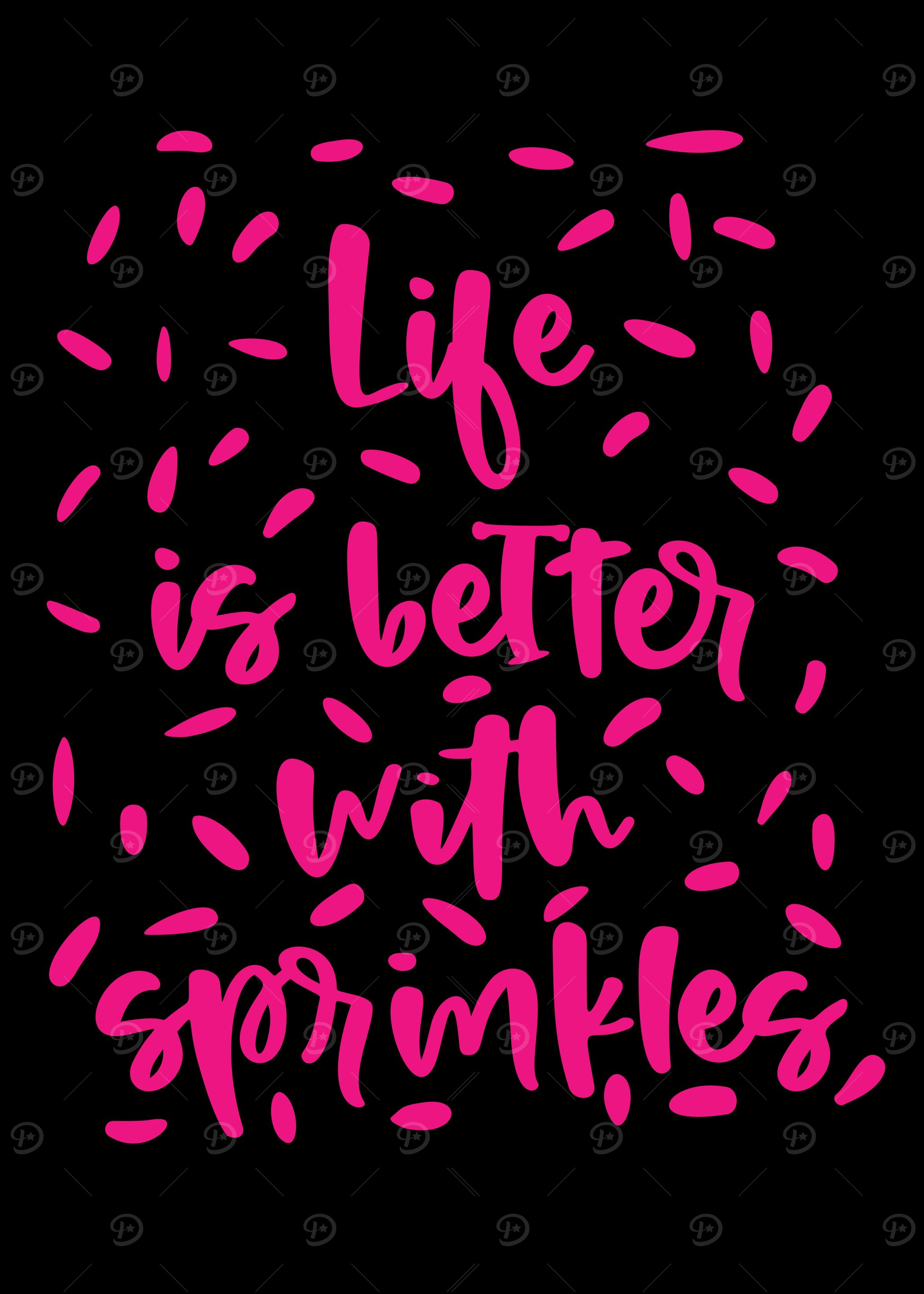 Life Is Better With