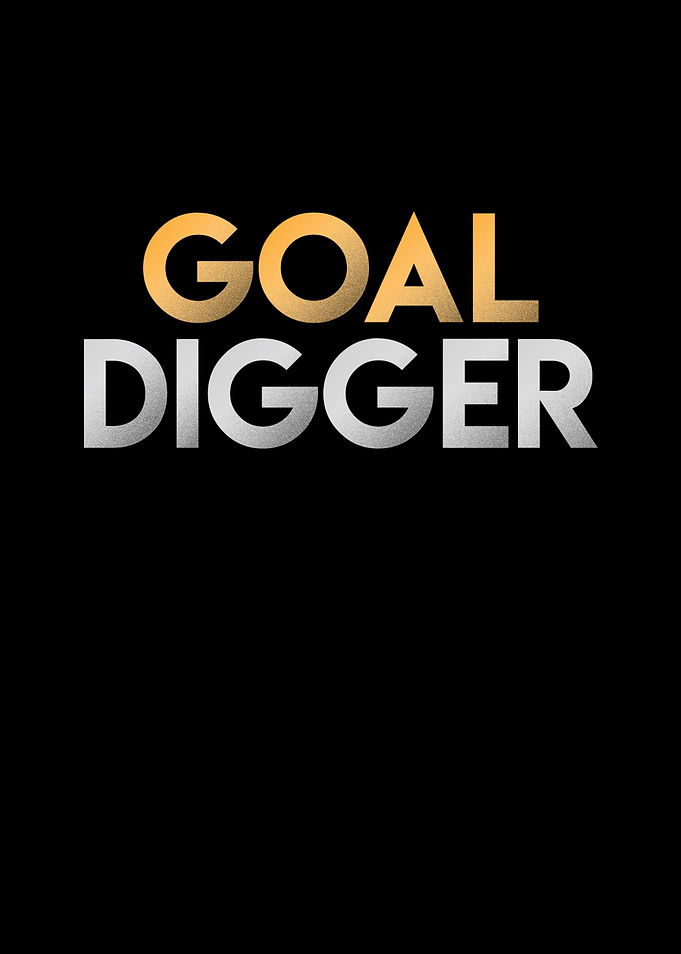 Goal Digger
