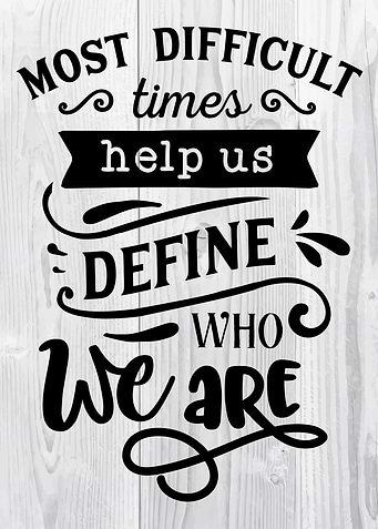 Most difficult times help