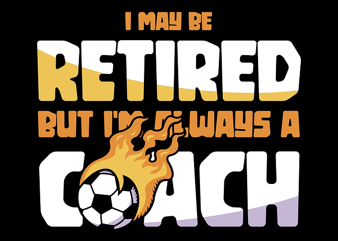Soccer Coach Retired