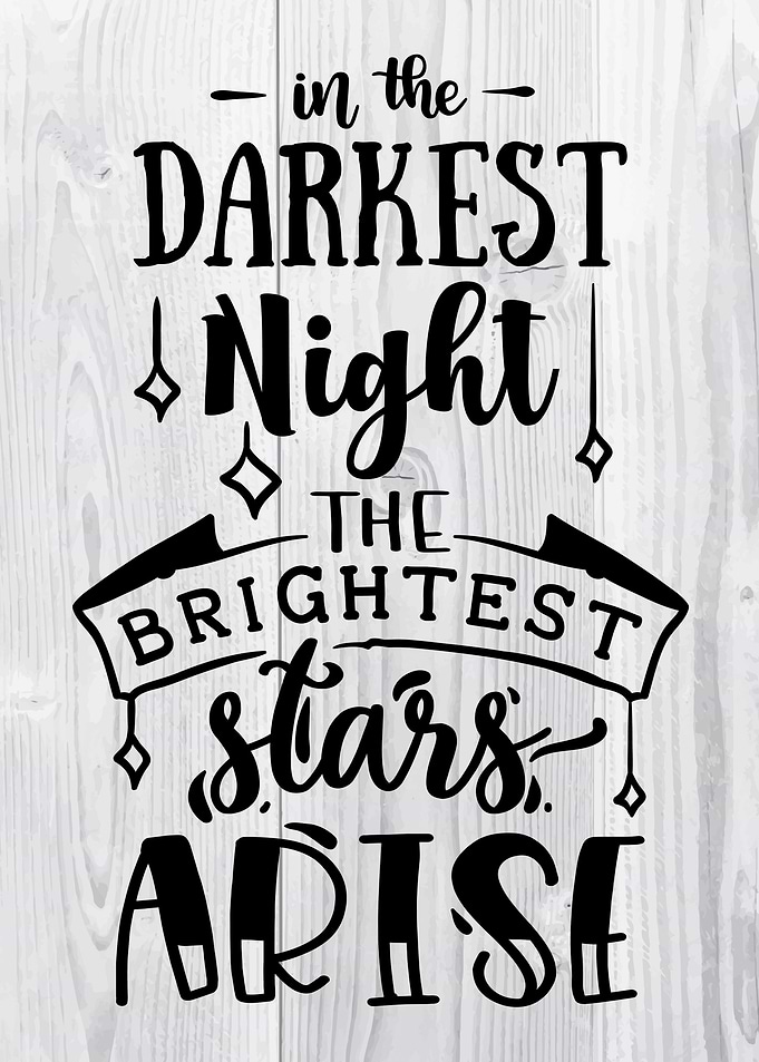 In the darkest night