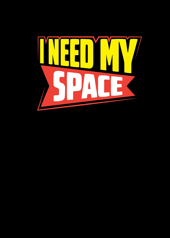 I Need My Space shirt