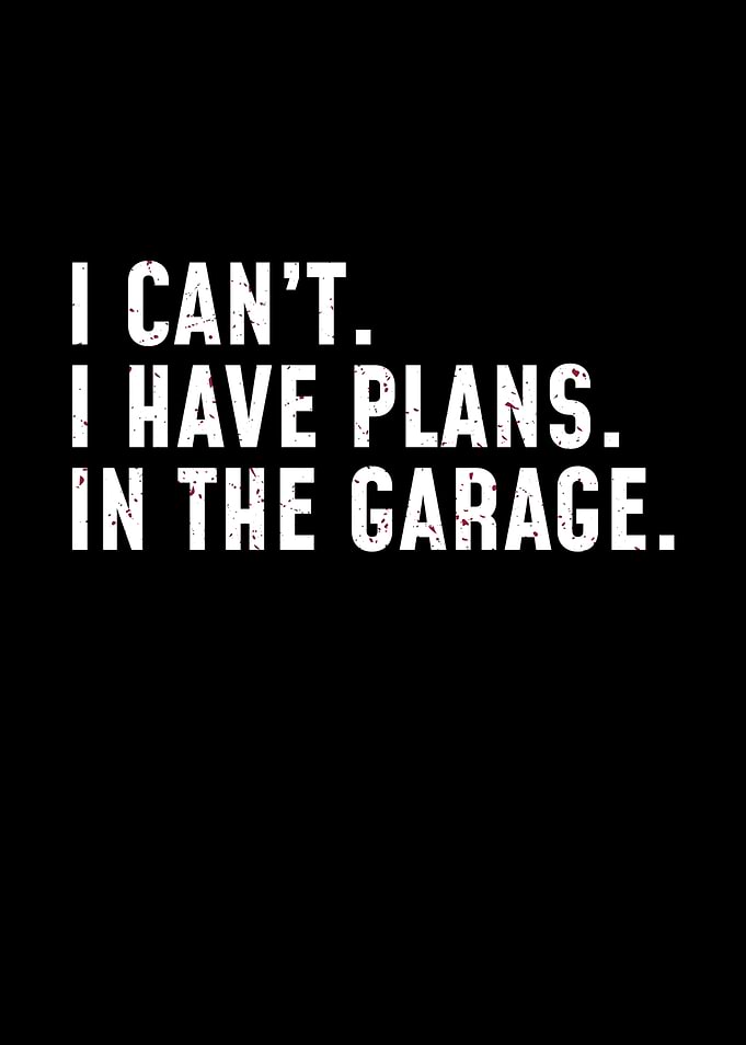 I Cant I Have Plans In The