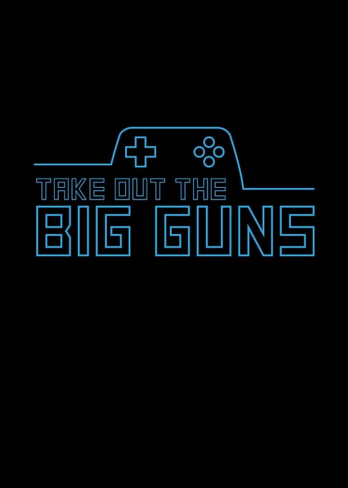Big Guns