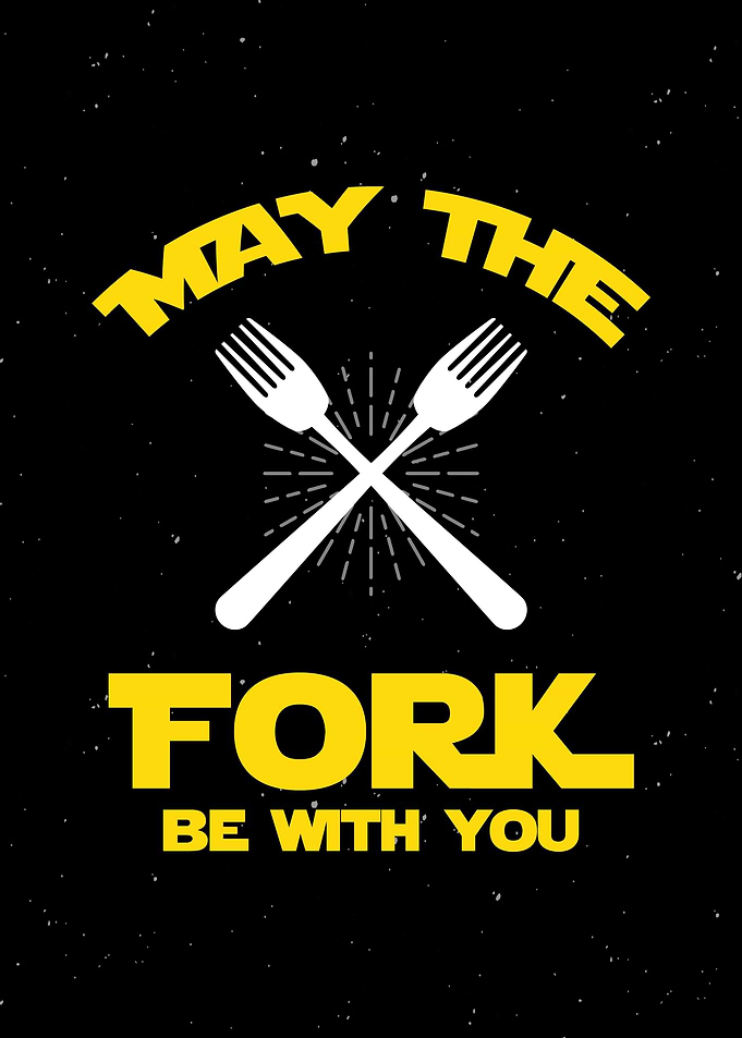 May The Fork Be With You
